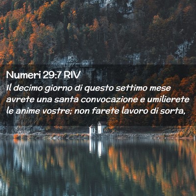 Picture 02 - Numeri 29:7 RIV - Il decimo giorno di questo settimo mese avrete - Bible Verse Picture