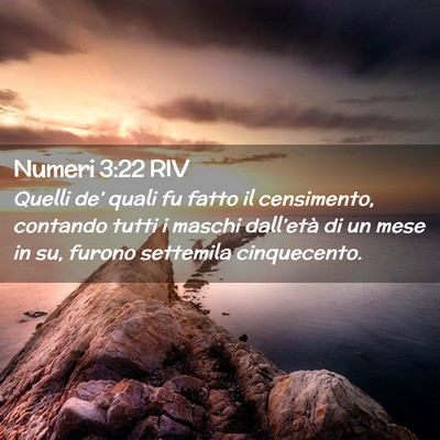 Picture 02 - Numeri 3:22 RIV - Quelli de’ quali fu fatto il censimento, - Bible Verse Picture