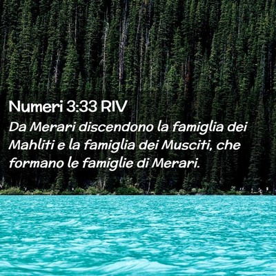 Picture 02 - Numeri 3:33 RIV - Da Merari discendono la famiglia dei Mahliti e la - Bible Verse Picture