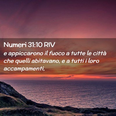 Picture 02 - Numeri 31:10 RIV - e appiccarono il fuoco a tutte le città che - Bible Verse Picture