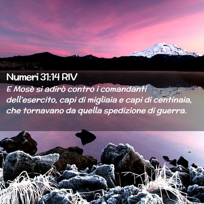 Picture 02 - Numeri 31:14 RIV - E Mosè si adirò contro i comandanti - Bible Verse Picture