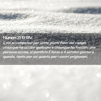 Picture 02 - Numeri 31:19 RIV - E voi accampatevi per sette giorni fuori del - Bible Verse Picture