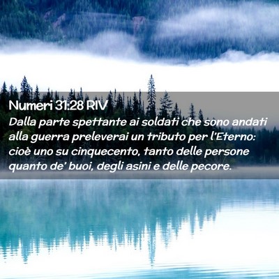 Picture 02 - Numeri 31:28 RIV - Dalla parte spettante ai soldati che sono andati - Bible Verse Picture