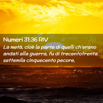Picture 02 - Numeri 31:36 RIV - La metà, cioè la parte di quelli ch’erano - Bible Verse Picture