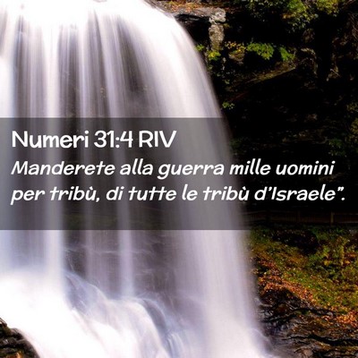 Picture 02 - Numeri 31:4 RIV - Manderete alla guerra mille uomini per tribù, di - Bible Verse Picture