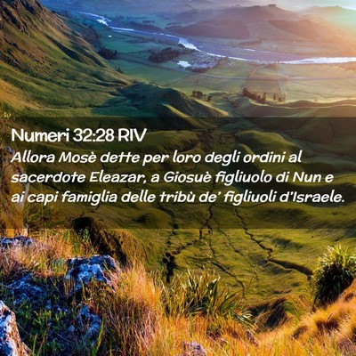 Picture 02 - Numeri 32:28 RIV - Allora Mosè dette per loro degli ordini al - Bible Verse Picture