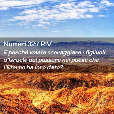 Picture 02 - Numeri 32:7 RIV - E perché volete scoraggiare i figliuoli - Bible Verse Picture