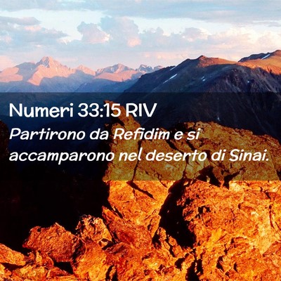 Picture 02 - Numeri 33:15 RIV - Partirono da Refidim e si accamparono nel deserto - Bible Verse Picture