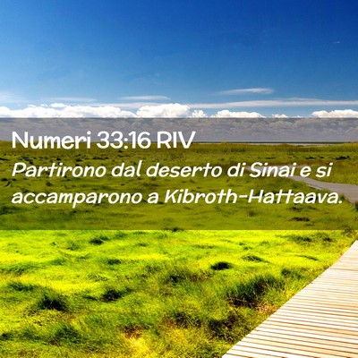 Picture 02 - Numeri 33:16 RIV - Partirono dal deserto di Sinai e si accamparono a - Bible Verse Picture