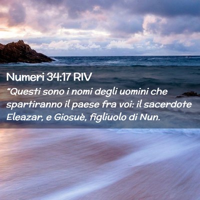Picture 02 - Numeri 34:17 RIV - “Questi sono i nomi degli uomini che - Bible Verse Picture