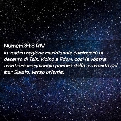 Picture 02 - Numeri 34:3 RIV - la vostra regione meridionale comincerà al - Bible Verse Picture
