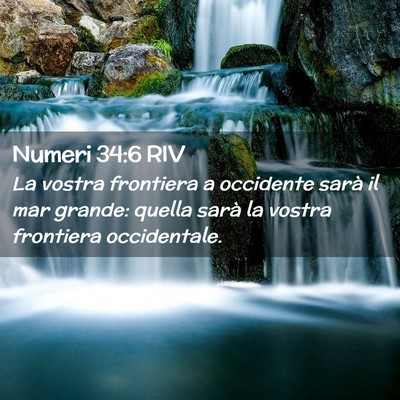 Picture 02 - Numeri 34:6 RIV - La vostra frontiera a occidente sarà il mar - Bible Verse Picture