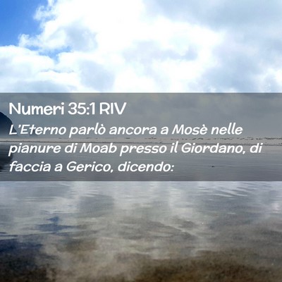 Picture 02 - Numeri 35:1 RIV - L’Eterno parlò ancora a Mosè nelle pianure di - Bible Verse Picture