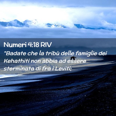 Picture 02 - Numeri 4:18 RIV - “Badate che la tribù delle famiglie dei - Bible Verse Picture