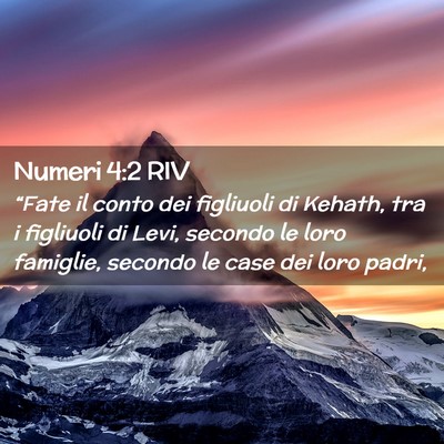 Picture 02 - Numeri 4:2 RIV - “Fate il conto dei figliuoli di Kehath, tra i - Bible Verse Picture