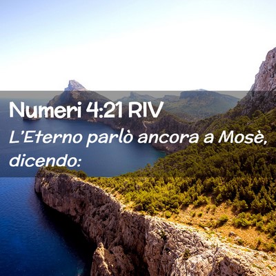 Picture 02 - Numeri 4:21 RIV - L’Eterno parlò ancora a Mosè, - Bible Verse Picture