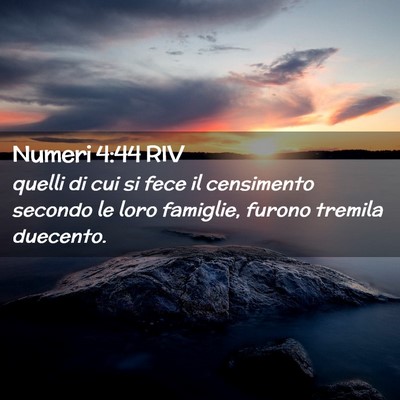 Picture 02 - Numeri 4:44 RIV - quelli di cui si fece il censimento secondo le - Bible Verse Picture