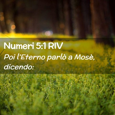Picture 02 - Numeri 5:1 RIV - Poi l’Eterno parlò a Mosè, - Bible Verse Picture