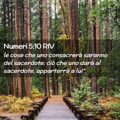 Picture 02 - Numeri 5:10 RIV - le cose che uno consacrerà saranno del - Bible Verse Picture