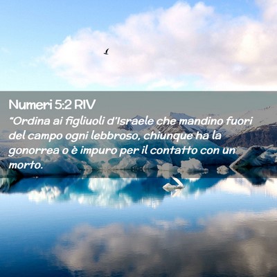 Picture 02 - Numeri 5:2 RIV - “Ordina ai figliuoli d’Israele che mandino - Bible Verse Picture