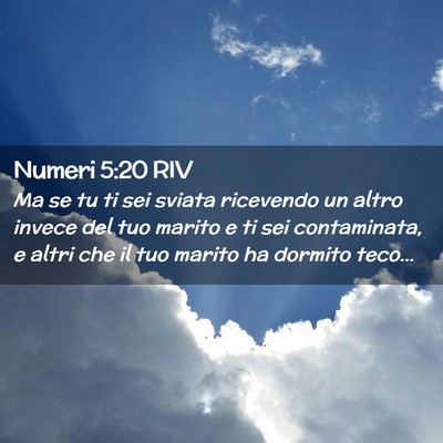 Picture 02 - Numeri 5:20 RIV - Ma se tu ti sei sviata ricevendo un altro invece - Bible Verse Picture