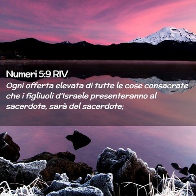 Picture 02 - Numeri 5:9 RIV - Ogni offerta elevata di tutte le cose consacrate - Bible Verse Picture