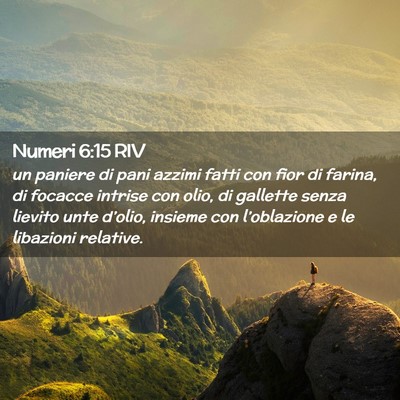 Picture 02 - Numeri 6:15 RIV - un paniere di pani azzimi fatti con fior di - Bible Verse Picture