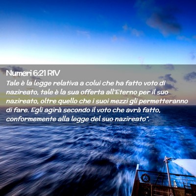 Picture 02 - Numeri 6:21 RIV - Tale è la legge relativa a colui che ha fatto - Bible Verse Picture