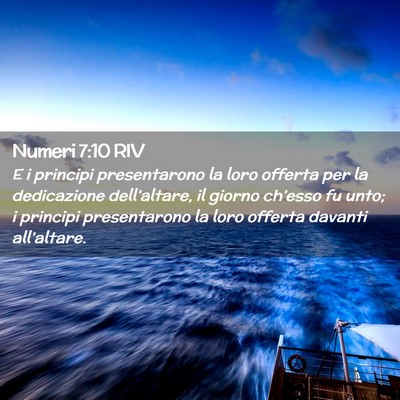 Picture 02 - Numeri 7:10 RIV - E i principi presentarono la loro offerta per la - Bible Verse Picture