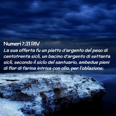 Picture 02 - Numeri 7:31 RIV - La sua offerta fu un piatto d’argento del peso - Bible Verse Picture