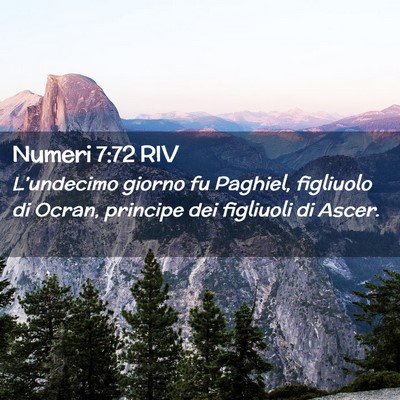 Picture 02 - Numeri 7:72 RIV - L’undecimo giorno fu Paghiel, figliuolo di - Bible Verse Picture