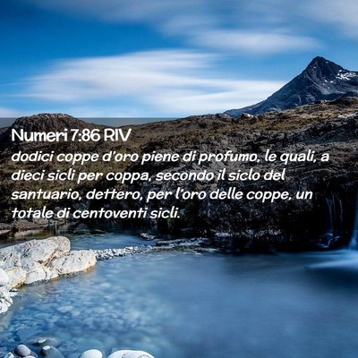 Picture 02 - Numeri 7:86 RIV - dodici coppe d’oro piene di profumo, le quali, - Bible Verse Picture
