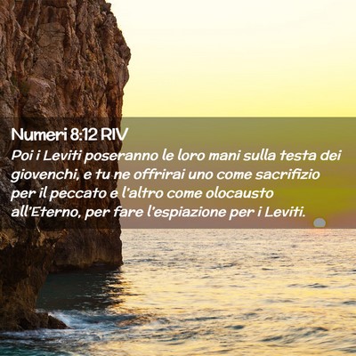 Picture 02 - Numeri 8:12 RIV - Poi i Leviti poseranno le loro mani sulla testa - Bible Verse Picture