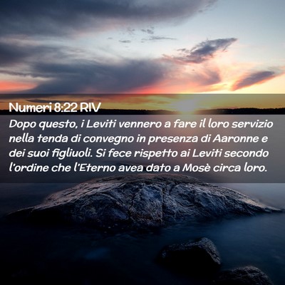 Picture 02 - Numeri 8:22 RIV - Dopo questo, i Leviti vennero a fare il loro - Bible Verse Picture