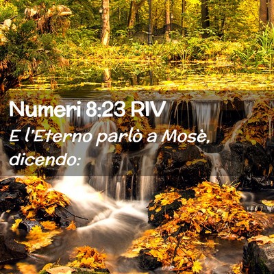 Picture 02 - Numeri 8:23 RIV - E l’Eterno parlò a Mosè, - Bible Verse Picture
