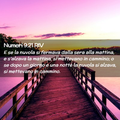 Picture 02 - Numeri 9:21 RIV - E se la nuvola si fermava dalla sera alla - Bible Verse Picture