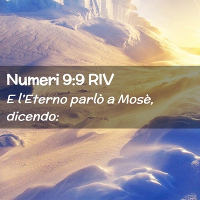 Picture 02 - Numeri 9:9 RIV - E l’Eterno parlò a Mosè, - Bible Verse Picture