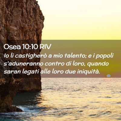 Picture 02 - Osea 10:10 RIV - Io li castigherò a mio talento; e i popoli - Bible Verse Picture