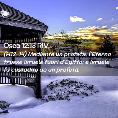 Picture 02 - Osea 12:13 RIV - (H12-14) Mediante un profeta, l’Eterno trasse - Bible Verse Picture