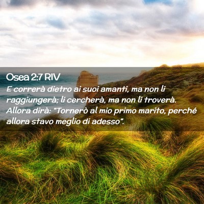 Picture 02 - Osea 2:7 RIV - E correrà dietro ai suoi amanti, ma non li - Bible Verse Picture