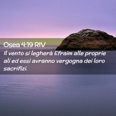 Picture 02 - Osea 4:19 RIV - Il vento si legherà Efraim alle proprie ali ed - Bible Verse Picture