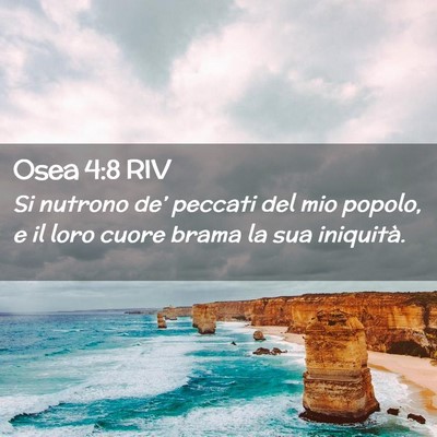Picture 02 - Osea 4:8 RIV - Si nutrono de’ peccati del mio popolo, e il - Bible Verse Picture