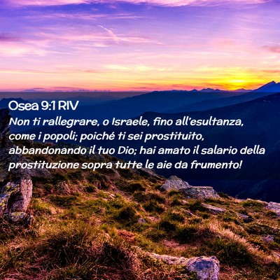Picture 02 - Osea 9:1 RIV - Non ti rallegrare, o Israele, fino - Bible Verse Picture
