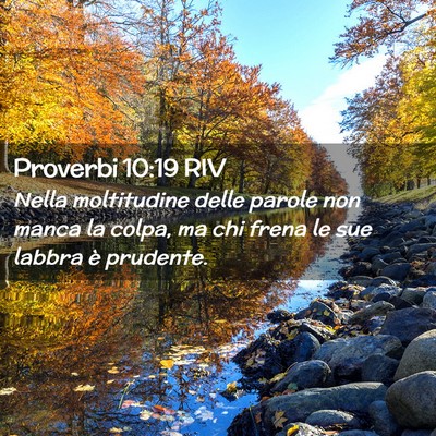 Picture 02 - Proverbi 10:19 RIV - Nella moltitudine delle parole non manca la - Bible Verse Picture