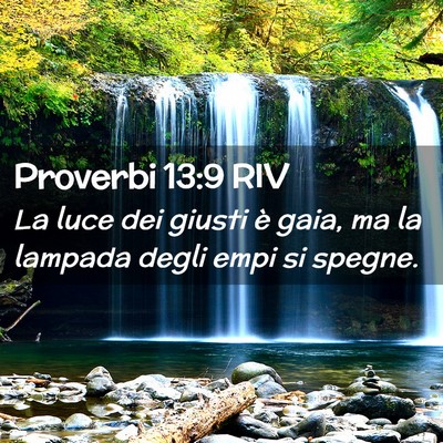 Picture 02 - Proverbi 13:9 RIV - La luce dei giusti è gaia, ma la lampada degli - Bible Verse Picture
