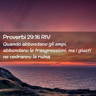 Picture 02 - Proverbi 29:16 RIV - Quando abbondano gli empi, abbondano le - Bible Verse Picture