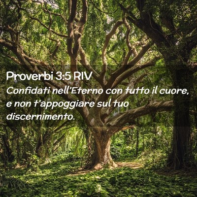 Picture 02 - Proverbi 3:5 RIV - Confidati nell’Eterno con tutto il cuore, e non - Bible Verse Picture