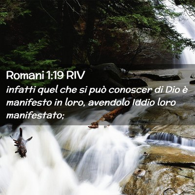 Picture 02 - Romani 1:19 RIV - infatti quel che si può conoscer di Dio è - Bible Verse Picture