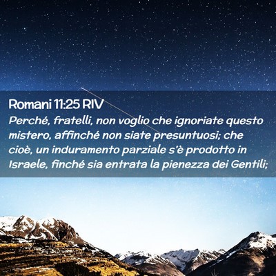 Picture 02 - Romani 11:25 RIV - Perché, fratelli, non voglio che ignoriate - Bible Verse Picture
