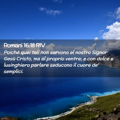Picture 02 - Romani 16:18 RIV - Poiché quei tali non servono al nostro Signor - Bible Verse Picture